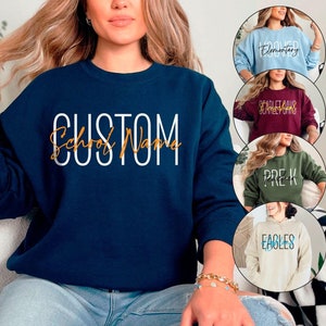 Custom School Spirit Sweatshirt, Custom Teacher Sweatshirt, Custom School Sweatshirt, Teacher Team Shirts, Personalized School Sweatshirt