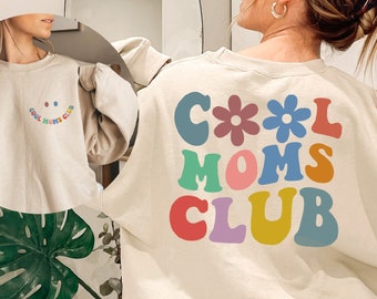 Cool Moms Club Sweatshirt, Mother's Day Gift, Cool Mom Sweatshirt, Gift for Mom, Cool Mom Hoodie, Retro Mom Sweatshirts