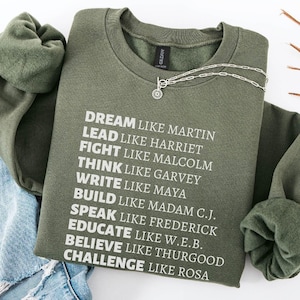 Black History Sweatshirt, Dream Like Martin, Black Lives Matter Crewneck, Equality Hoodie, Black History, No Human is Illegal Sweatshirt
