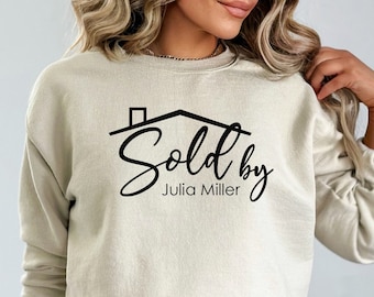 Sold By Realtor Sweatshirt, Custom Realtor Sweatshirt, Real Estate Hoodie, Personalized Real Estate Sweater, Realtor Christmas Gift, Hoodies