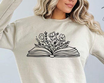 Floral Book Sweatshirt, Book Lover Sweatshirt, Book Lover Gift for Teacher, Family and Friends, Floral Book Hoodie and Crewneck Sweatshirt