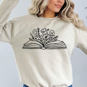 Floral Book Sweatshirt, Book Lover Sweatshirt, Book Lover Gift for Teacher, Family and Friends, Floral Book Hoodie and Crewneck Sweatshirt