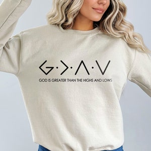 God Is Greater Than The Highs And Lows Sweatshirt, Bible Verse Sweater, Christian Crewneck, God Sweatshirt, Religious Clothing, Jesus Hoodie