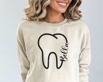 Custom Dentist Sweatshirt, Dental Assistant Sweatshirt, Dental Hygienist, Dental Sweater, Dentist Gifts, Custom Name, Dentist, Teeth Sweater