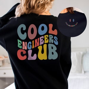 Cool Engineers Club Sweatshirt, Software Engineer, Mechanical Engineer, Engineer Gifts, Tf2 Engineer, Electrical Engineer, Engineering Gifts