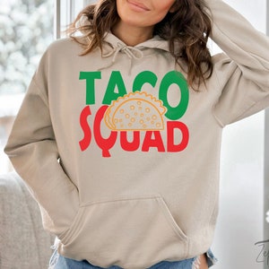 Taco Squad Sweatshirt, Cinco De Mayo Party Sweater, Fiesta Matching Hoodie, Taco Lover Gift, Sweatshirt For Latino, Christmas Mexican Hoodie