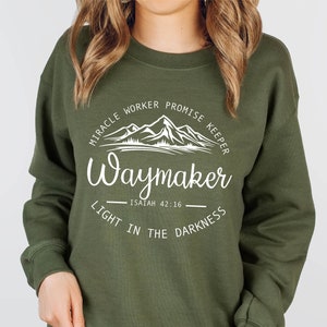 Waymaker Sweatshirt, Religious Sweatshirt, Christian Sweatshirt, Graphic Sweatshirt, Gift for Her, Gift for Mom, Religious Shirt, Sweat