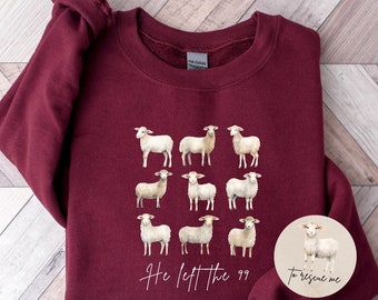 Lost Sheep Sweatshirt, Jesus Left The 99 To Rescue Me Sweatshirt, The Lord Is My Shepherd Sweatshirt, Psalm 23 Hoodie, Xmas, Christian Gifts