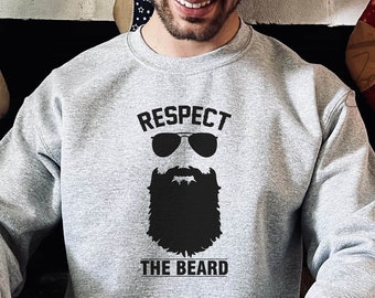 Respect The Beard Sweatshirt, Funny Dad Sweaters, Bearded Father Sweatshirt, Beard Lover Sweatshirt, Mens Clothing, Retro Father's Day Gift