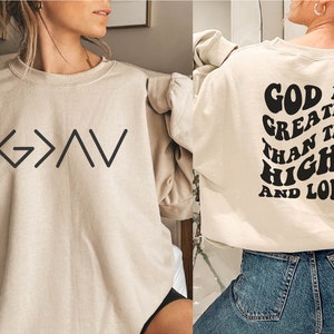 God is Greater Sweatshirt, Christian Sweatshirt, Religious Hoodies, Christian Gift Crewneck, Christian Apparel, Faith Sweatshirts/Hoodies