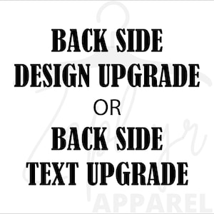 Back Side Upgrade for Custom Hoodie, Custom Sweatshirt, Back Design, Sweatshirt/Hoodie is Not Included