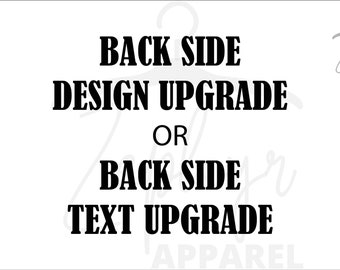 Back Side Upgrade voor Custom Hoodie, Custom Sweatshirt, Back Design, Sweatshirt/Hoodie is niet inbegrepen