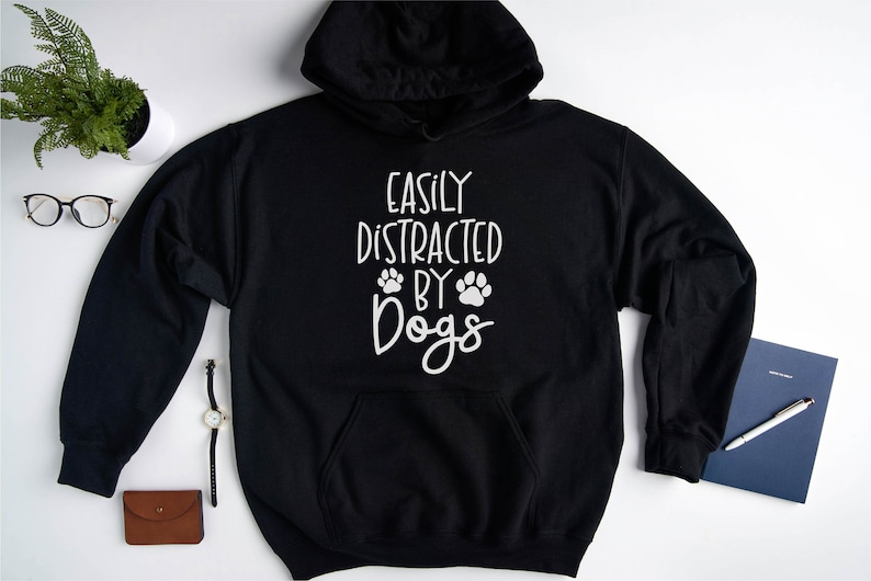 Easily Distracted by Dogs Sweatshirt Funny Dog Sweater Dog Etsy