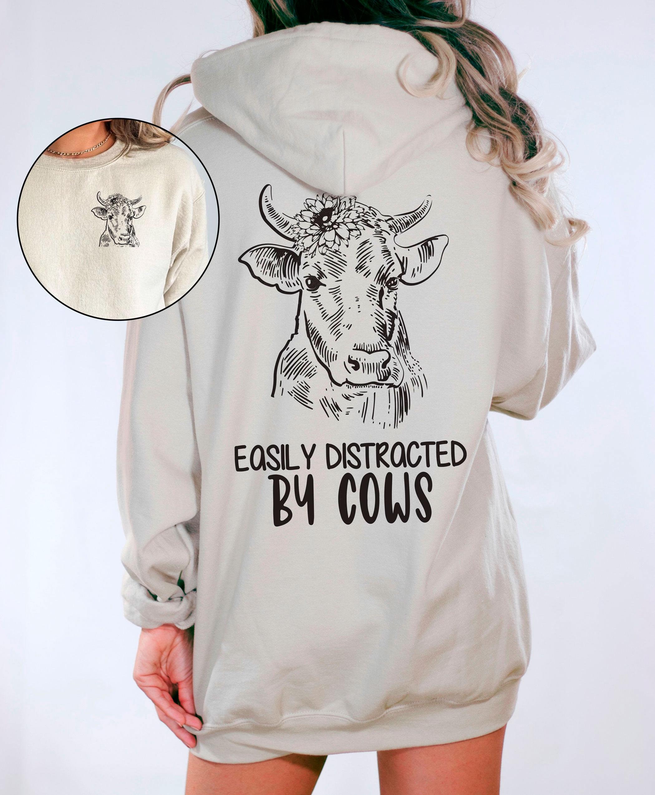 Easily Distracted by Cows Sweatshirt - Cow Lover Gift - Funny Cow Hoodie - Farm Life Crewneck  - Farm Lover Gift - Farm Animal Sweatshirt