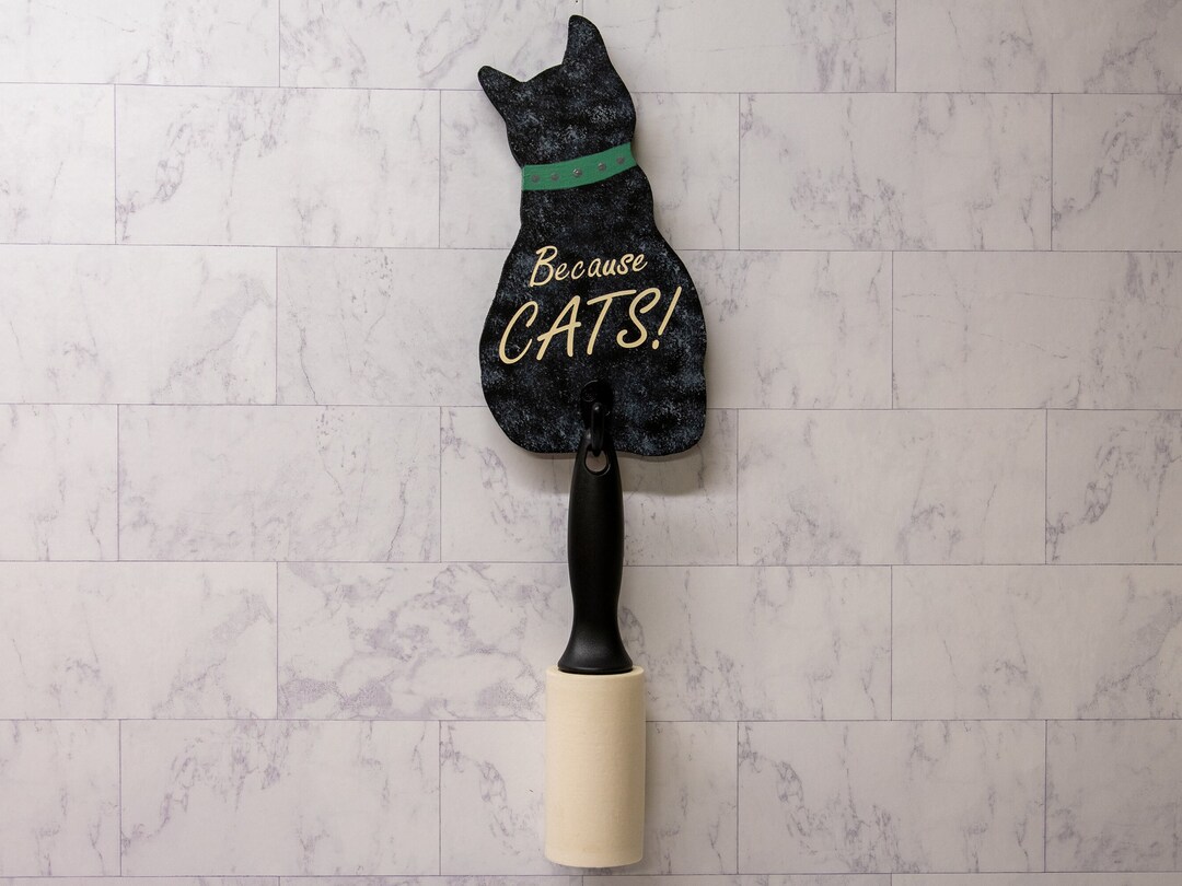 Because Cats, Lint Roller Holder, Cat Hair Cleanup, Lint Roller Hook