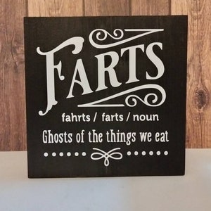 Farts noun ghost of things we eat funny bathroom humor sign home decor tiered tray man decor man cave Father's Day housewarming gift unique