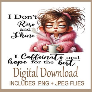 Engraçado Sarcástico Sublimação PNG, Garota Exausta Excêntrica, Citação Engraçada de Adultos, Citação de Humor Adulto, Ditado Tolo, Mãe Cansada, Download Instantâneo