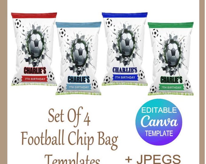 4 Set Football Chip Bags - Soccer Party Bags - Football Party Bags Canva Template - Digital Download - Soccer Party  - Football Party