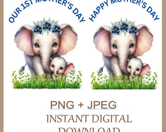 Happy Mother's Day, 1st Mother's Day Designs, Blue Mummy & Baby Design,  PNG - JPEG Instant Digital Download