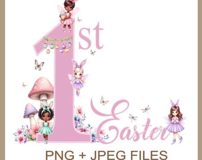 1st Easter Clipart Easter Fairy PNG, Girls 1st Easter Clipart Use To Personalised 1st Easter Cards T-shirt And Much More, Instant Download