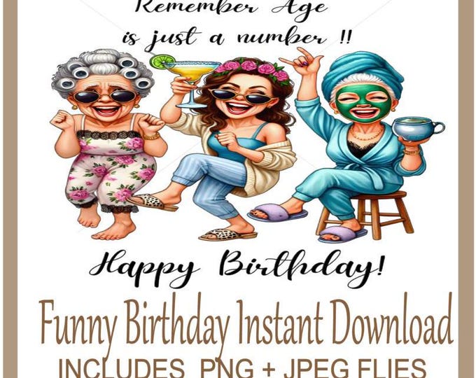 Hilarious Ladies Birthday Clipart, Instant Download, Transparent Background, Funny Old Gals PNG Clipart, Happy Birthday, Digital Art