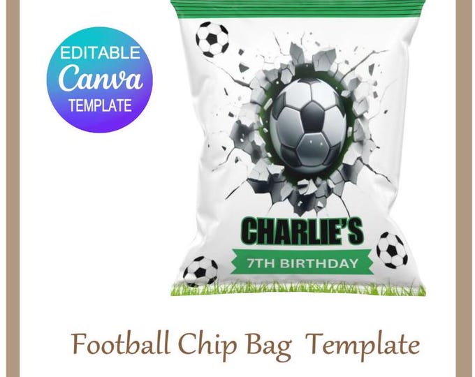 Personalised Football Party Bag - Soccer Party Bag - Soccer Chip Bag - Canva Template- Football Party - Personalise with Name And Age