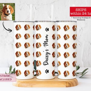 Custom Dog Mom Photo Coffee Tumbler, Dog - Cat Photo Tumbler, Pet Picture Coffee Tumbler, New Puppy Photo Tumbler for Dog Dad