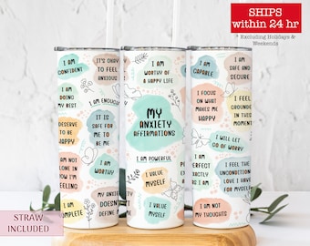 My Anxiety Tumbler,  Motivational Tumbler, Self Care - Positive Quote Tumbler, Mental Health Tumbler Gift For Her / Friend