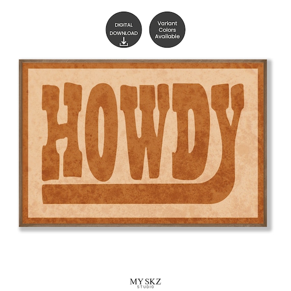 Howdy Wall Art Print, Aesthetic Decor, Typography Print, Western Decor, Southwestern Wall Art, Ranch Wall Art, Howdy Sign, Digital Download