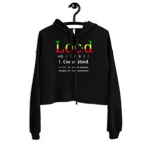 The Original Loc&#39;d Crop Hoodie
