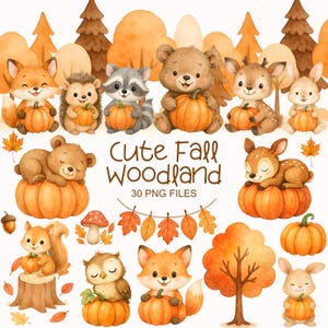 May include: Watercolor illustration featuring woodland animals like foxes, bears, and deer, each holding pumpkins. The phrase "Cute Fall Woodland" is displayed with "30 PNG FILES" below. The color palette includes orange, brown, and beige.