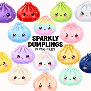 May include: A collection of fifteen colorful, sparkly dumpling illustrations with smiling faces and rosy cheeks. The central text reads SPARKLY DUMPLINGS 15 PNG FILES. Each dumpling features a unique glittery finish in shades of red, blue, green, yellow, purple, pink, and rainbow.
