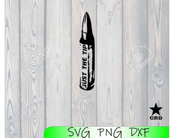 Just the Tip Bullet SVG, DXF, and PNG.