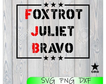 F@ck Joe Biden, Foxtrot Juliet Bravo, Let's Go Brandon SVG PNG DXF