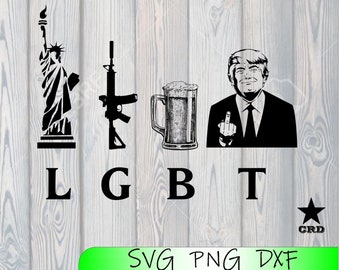 LGBT Liberty Guns Beer Trump SVG, PNG, Dxf digital download