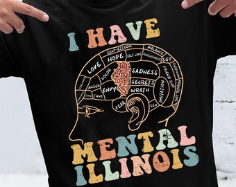 I Have Mental Illinois tshirt, Mental Illinois Shirt, Funny I Have Mental Ill-inois Shirt, Illinois T-Shirt, Trending Shirt, Joke Shirt
