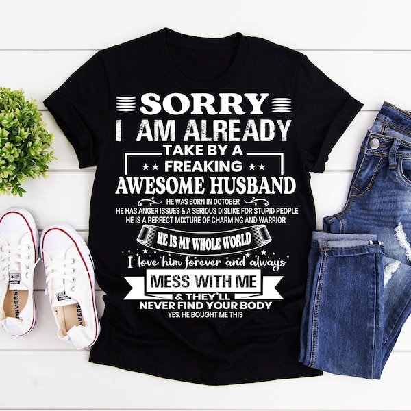 Sorry I Am Already Taken By A Freaking Crazy Guy Born In February - Tr