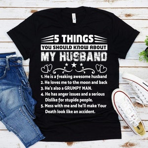 5 Things You Should Know About My Husband T Shirt,Funny Wife Shirt, Funny Gift For Wife, Wife T Shirt, Best Wife Shirt, Wife Gifts