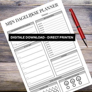 以下が含まれることがあります： MIJN DAGELIJKSE PLANNERというタイトルのデイリープランナーシート。優先事項、07:00から22:00までのスケジュール、ToDoリスト、メモ、習慣、気分トラッカーのセクションがあり、白い紙の上に赤いペンが置かれています。