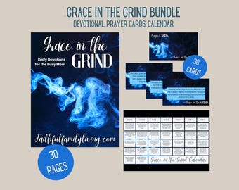 May include: A digital download bundle for busy moms featuring a 30-page devotional, 30 prayer cards, and a calendar with the text "Grace in the Grind". The image features a blue and black design with a smoke-like pattern.