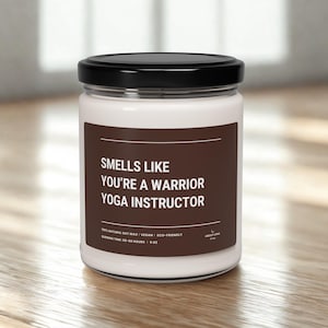 Warrior Yoga Instructor Candle Gift for Yogi Funny Yoga Teacher Gift Unique Yoga Decor Birthday Gift for Her Girlfriend Bestfriend Friend