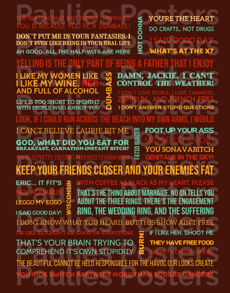 That 70s Show Poster; Digital Print; Quotes; Wall Decor; TV SHOW Black