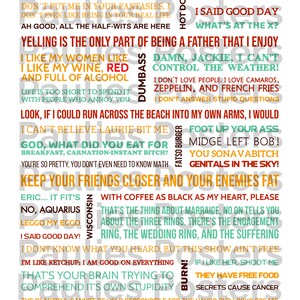 May include: A colorful poster with a variety of text phrases in a bold, graphic style. The poster features a mix of red, blue, green, and black text on a white background. The text includes phrases like "You're the heart", "I like my wine, red", "Keep your friends closer", and "You kids switch partners more than square dancers".