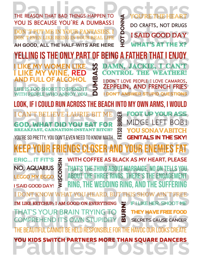 May include: A colorful poster with a variety of text phrases in a bold, graphic style. The poster features a mix of red, blue, green, and black text on a white background. The text includes phrases like "You're the heart", "I like my wine, red", "Keep your friends closer", and "You kids switch partners more than square dancers".