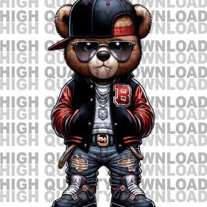 May include: A brown teddy bear wearing a black baseball cap, red and black jacket, blue jeans, and black and red sneakers. The bear is wearing sunglasses and a gold chain necklace. The bear has a letter "B" on the jacket.