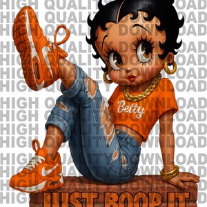 May include: Illustration of Betty Boop in orange sneakers and a matching crop top with the name "Betty". She wears ripped blue jeans and gold jewelry. The image includes the text "JUST BOOP IT".