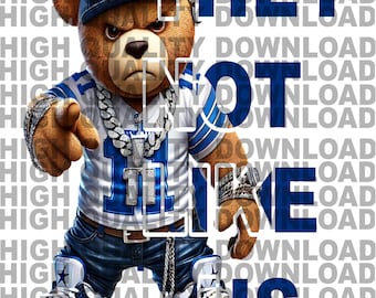 Dallas Teddy Bear png, They not like us PNG, Dallas Football Basketball Inspired png, digital download, PNG