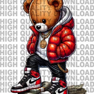 May include: A brown teddy bear wearing a red puffer jacket, black pants, and red and white sneakers. The bear is standing on a pile of money.