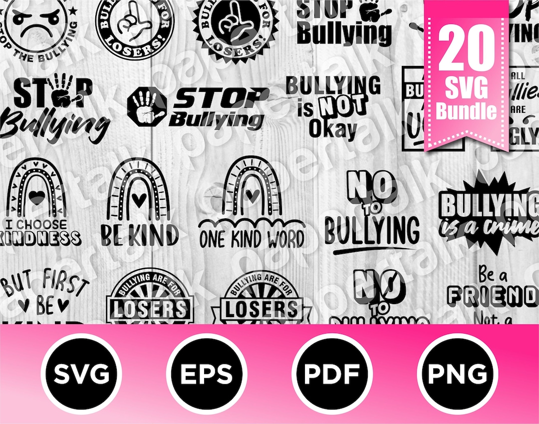 Anti Bullying SVG Bundle,stop Bullying,pink Shirt Day,bullies,be Kind ...