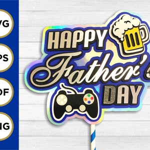 Vatertag Cake Topper SVG,Daddy,best dad,gamer,beer,cricut cut files,download,custom,layered,3d,silhouette,dekor,paper,png,instant